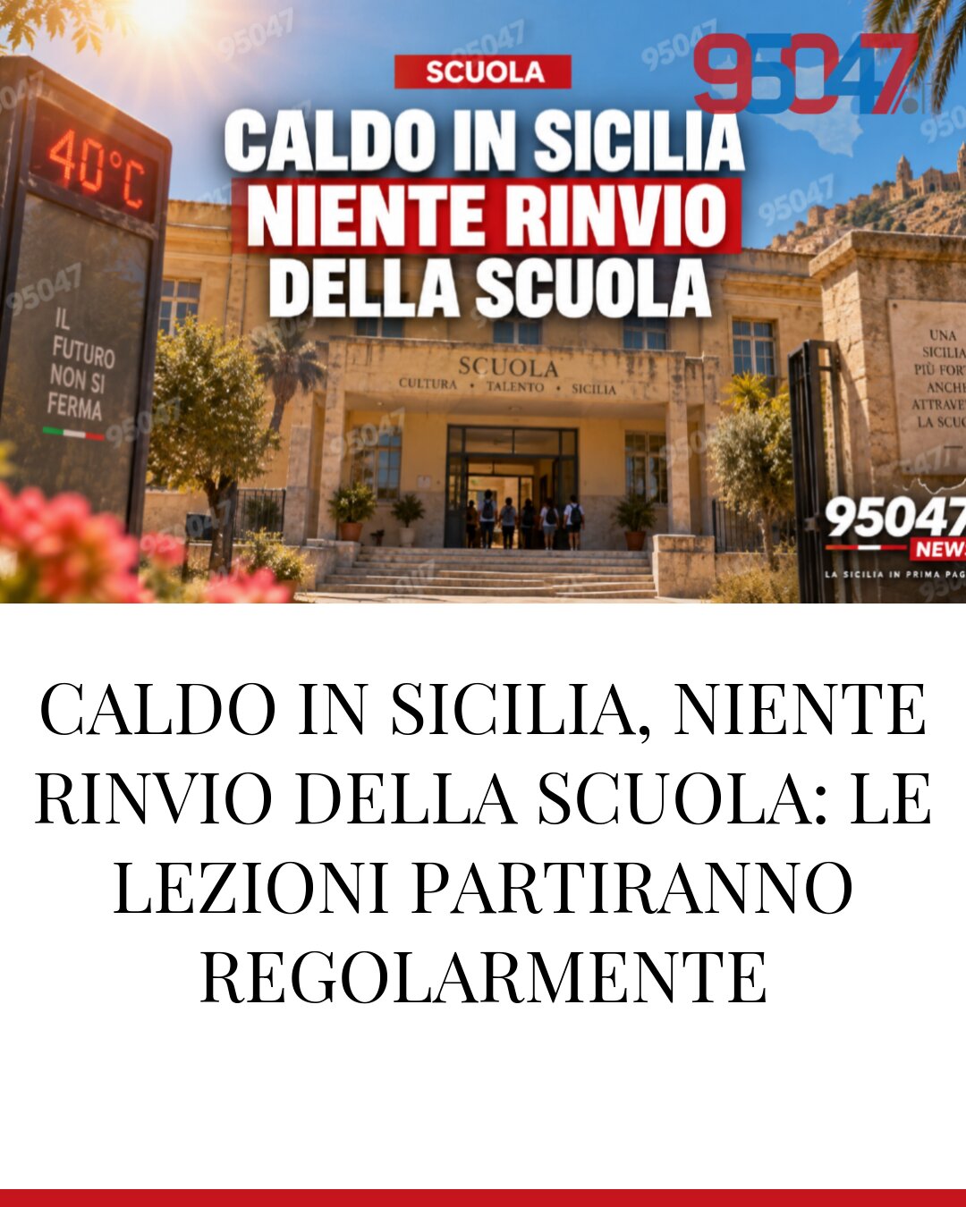 CALDO IN SICILIA, NIENTE RINVIO DELLA SCUOLA: LE LEZIONI PARTIRANNO REGOLARMENTE