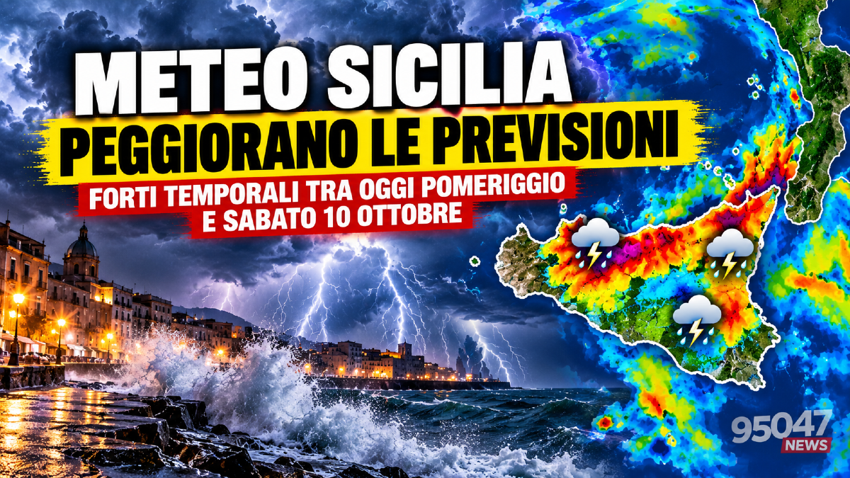 Meteo Sicilia, peggiorano le previsioni: forti temporali tra oggi e sabato 10 ottobre - 
