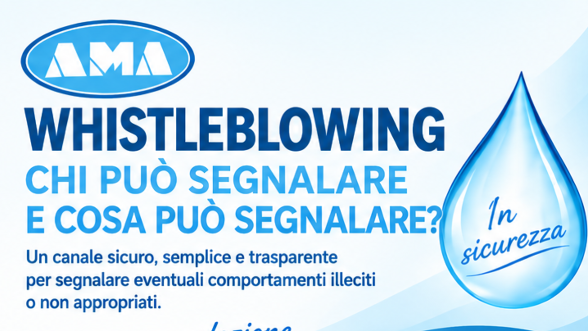 AMA, whistleblowing: più prevenzione e trasparenza, appello ai cittadini - 