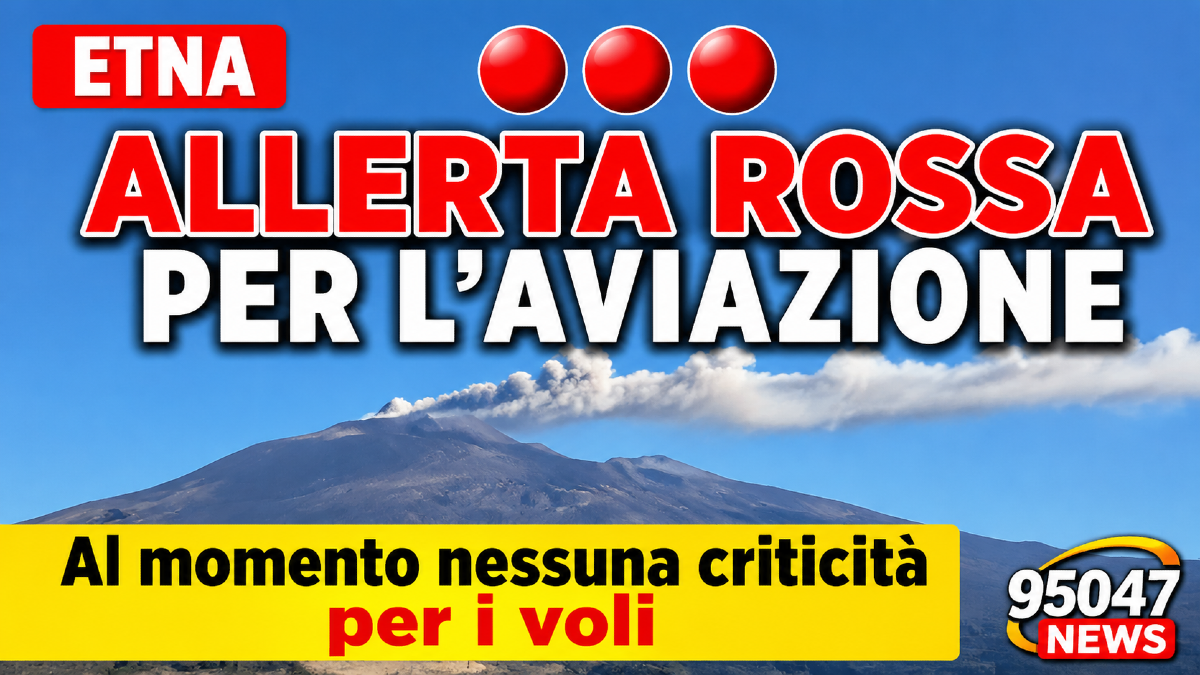 Etna, allerta rossa per l’aviazione: al momento nessuna criticità per i voli - 